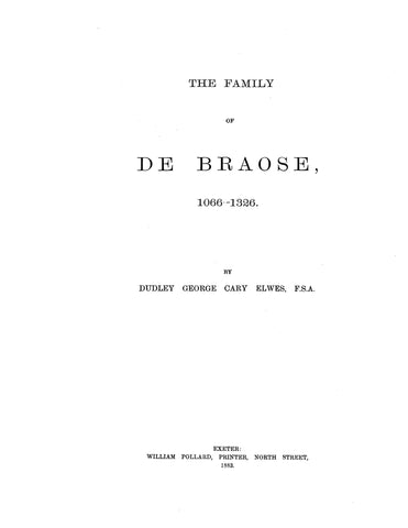 De BRAOSE: Family of DeBraose, 1066-1326. 1883
