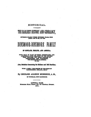 DINSMORE: History and Genealogy of the Dinsmoor-Dinsmore family of Scotland, Ireland and America. 1891