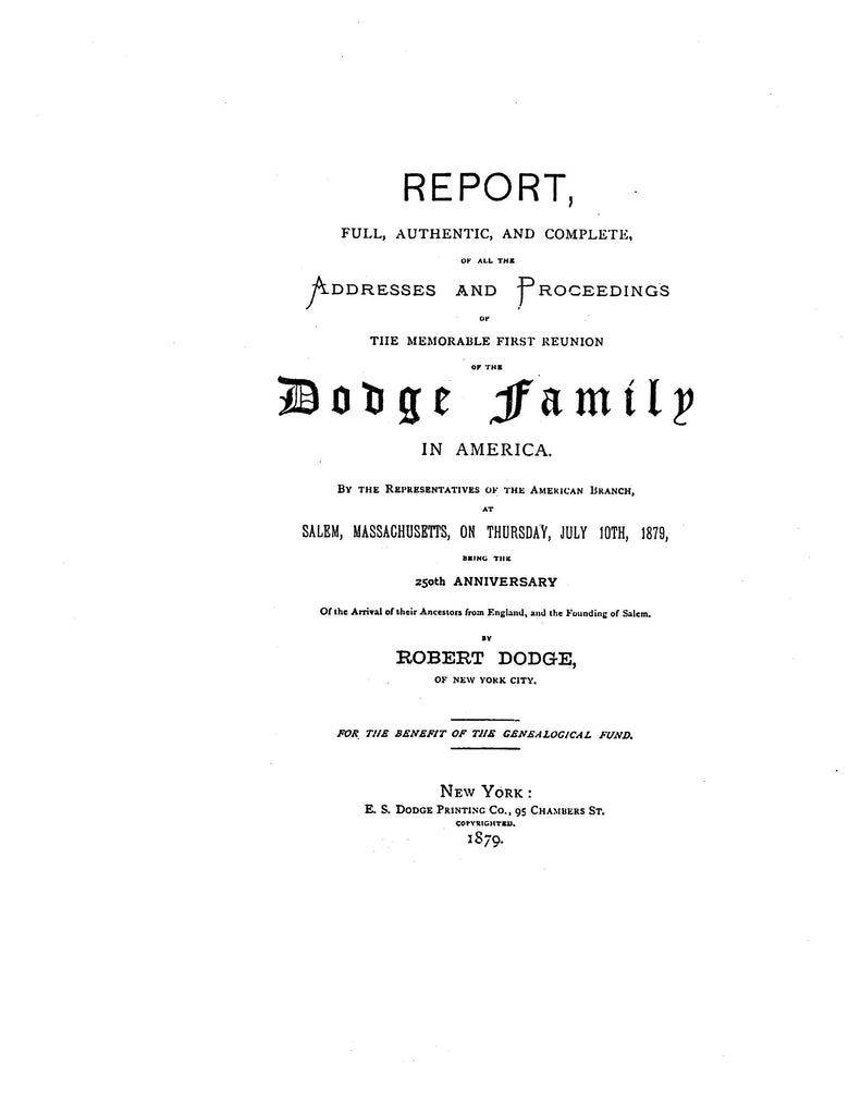 DODGE: Report, full, authentic, & complete, of all the addresses & pro ...