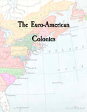 The Euro-American Colonies (Hardcover)