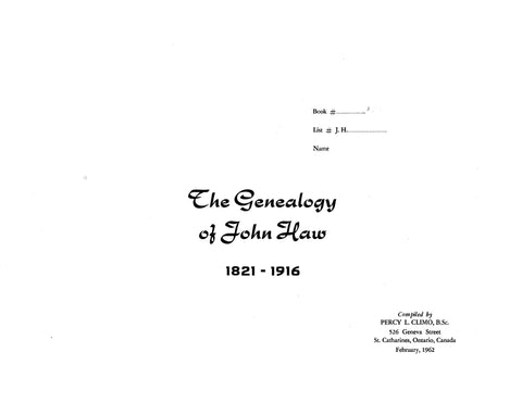 HAW: Genealogy of John Haw, 1821-1916. 1962