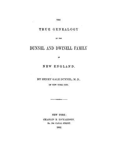 DUNNEL: True Genealogy of the Dunnel-Dwinell family of New England 1862