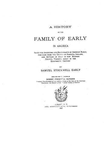 EARLY: A History of the Family of Early in America; Jeremiah Early from Ireland 1896