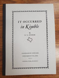 KIMBLE, TX:  IT OCCURED IN KIMBLE, a Story of a Texas County 1937