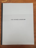 RIGGS:  Our pioneer ancestors, being a record of available information as to the Riggs, Baldridge, Agnew, Earle, Kirkpatrick, Vreeland & allied families