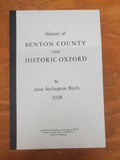 BENTON, IN:  HISTORY OF BENTON COUNTY & HISTORIC OXFORD. (Hardcover)