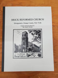 MONTGOMERY, NY: BRICK REFORMED CHURCH: MONTGOMERY, Orange County, New York.