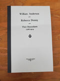 Anderson and Denny; William Anderson & Rebecca Denny & Their Descendants, 1706-1914