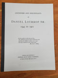 LOTHROP: Ancestors and descendants of Daniel Lothrop, Sr., 1545-1901. 1901