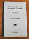 VALE: A Genealogy of the Vale and Garretson Descendants.  Family Records with Biographical and Historical Records.