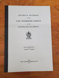 VAN VOORHEES: Historical Handbook of the Van Voorhees Family in the Netherlands & America.