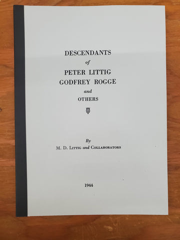LITTIG: Descendants of Peter Littig, Godfrey Rogge & others 1944