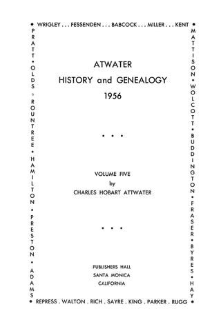 Atwater History & Genealogy; Volume V, The Great Adventure, 1456-1956