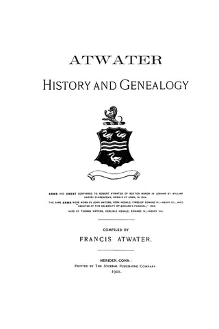 Atwater History & Genealogy; Volume I