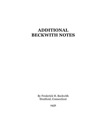 BECKWITH: Additional Beckwith notes, including Avery, Ely, Gilbert, Holmes, Lee, Smith, Southerland, Wightman & Williams families  (Softcover)