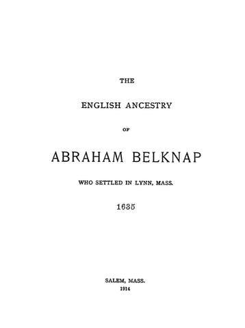 BELKNAP: The English Ancestry of Abraham Belknap