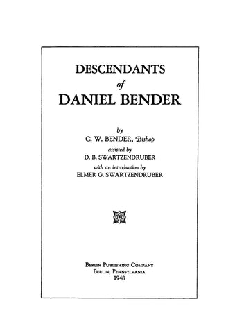 BENDER: Descendants of Daniel Bender