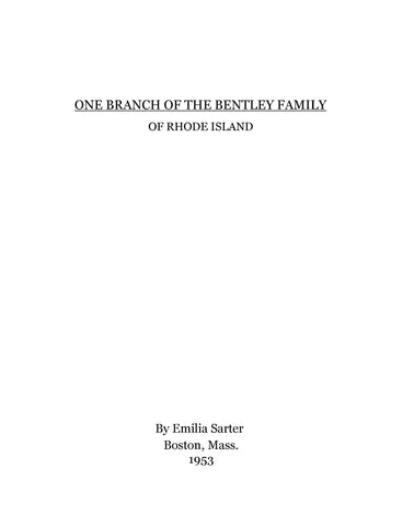 BENTLEY: One branch of the Bentley family of Rhode Island