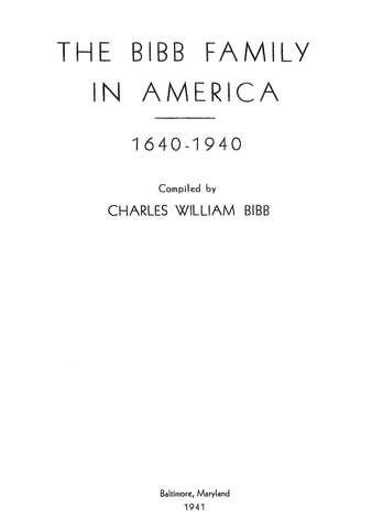 Bibb Family in America, 1640-1940