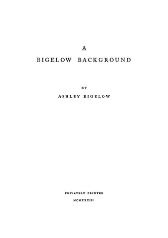 BIGELOW: A Bigelow Background