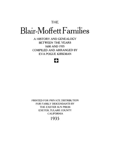 BLAIR - MOFFETT Families: history & genealogy between the years 1600 & 1935