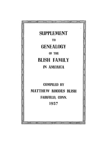 BLISH: Supplement to Genealogy of the Blish Family in America (1905)