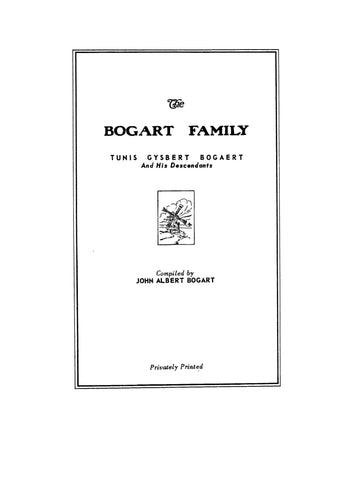 BOGART Family: Tunis Gysbert Bogaert and his descendants.