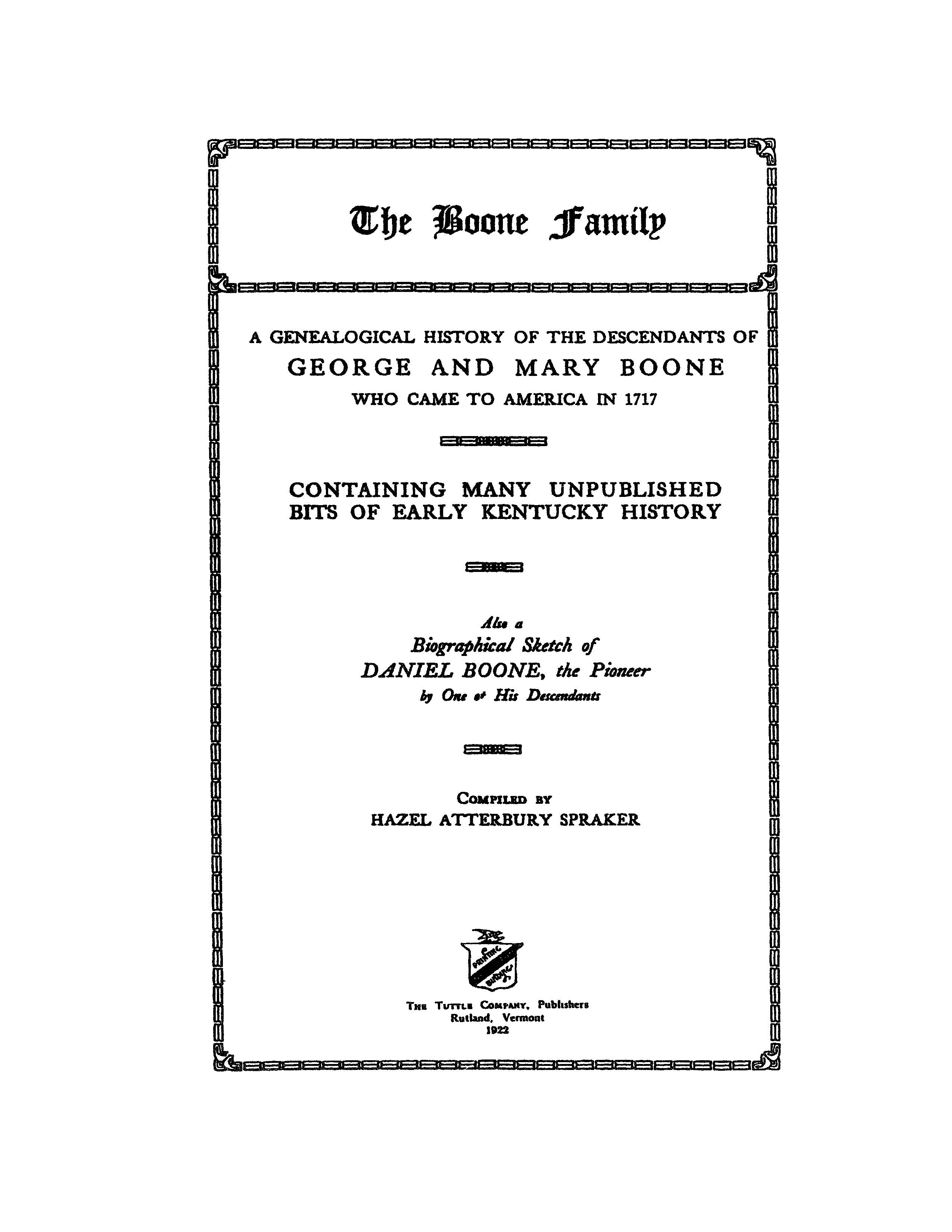 BOONE: The Boone Family; A Genealogical History of the