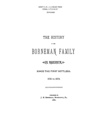 BORNEMAN: History of Borneman family in America since first settlers, 1721-1878