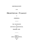 BOSTWICK: Genealogy of the Bostwick family in America; Descendants of Arthur Bostwick of Stratford, CT