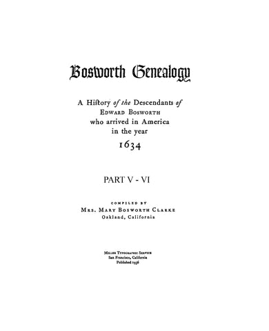 BOSWORTH: History of the Descendants of Edward Bosworth, who arrived in America in 1634