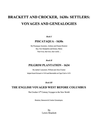 BRACKETT AND CROCKER, 1630's SETTLERS: VOYAGES AND GENEALOGIES.