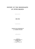 BRANCH: History of the descendants of Peter Branch, 1638-1914
