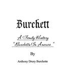 BURCHETT: A Family History, Burchetts in America. 2003