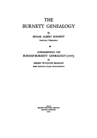 BURNETT: The Burnett Genealogy, Supplementing the Burnap-Burnett Genealogy 1941