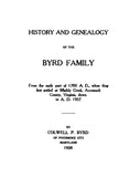 BYRD: History and Genealogy of the Byrd Family, From the Early Part of 1700 a.d. When They First Settled at Muddy Creek, Accomack Co., VA