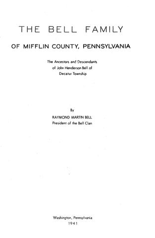Bell Family of Mifflin County, PA