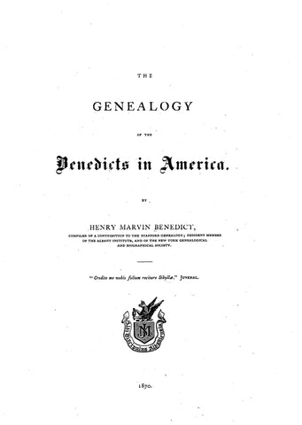 BENEDICT: Genealogy of the Benedicts in America