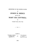 BIERCE: Ancestors in the United States of Byron Bierce & His Wife Mary Ida Cottrell