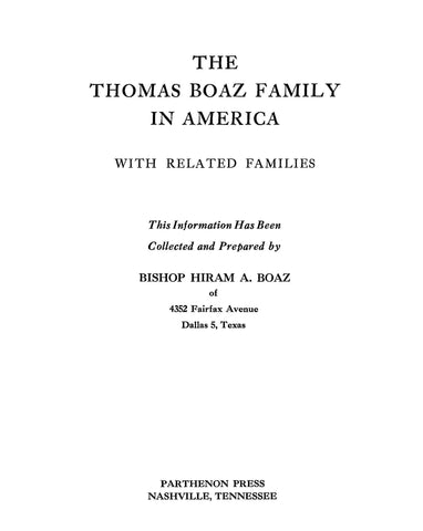 BOAZ: Thomas Boaz family in America, with related families