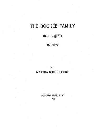 BOCKEE (BOUCQUET) Family, 1641-1897