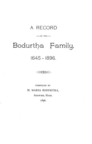BODURTHA: Record of the Bodurtha family, 1645-1896