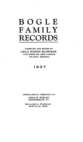BOGLE Family records [descendants of Jos. Bogle, pioneer to PA & TN]
