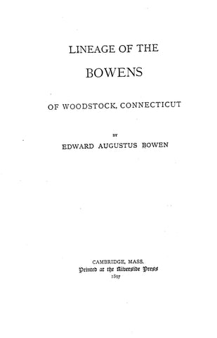 BOWEN: Lineage of the Bowens of Woodstock, CT