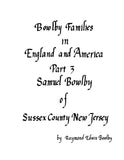 Bowlby Families in England and America. 5 Parts.