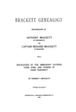 BRACKETT: Descendants of Anthony Brackett of Portsmouth and Capt. Richard Brackett of Braintree