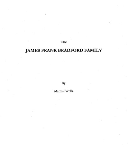BRADFORD: The James Frank Bradford Family.