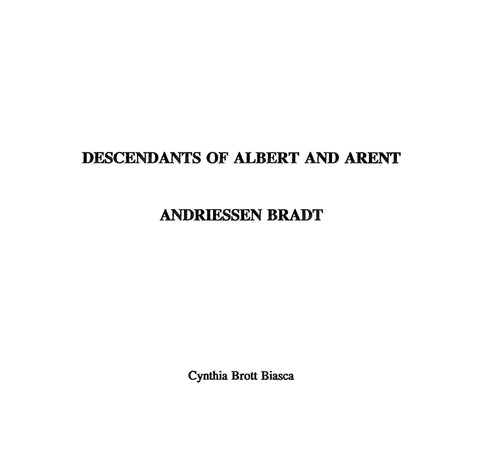 BRADT: Descendants of Albert and Arent Andriessen Bradt