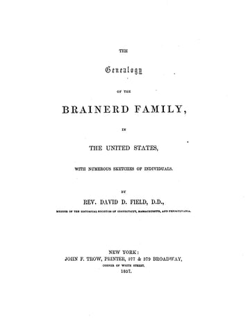 BRAINERD: Genealogy of the Brainerd family in the United States; with sketches of individuals