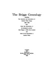 BRIGGS Genealogy with allied White lines, including ancestors and descendants of Ichabod White Briggs, 1609-1953.